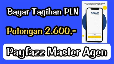 Cara Bayar Tagihan Listrik Pln Di Aplikasi Payfazz Master Agen