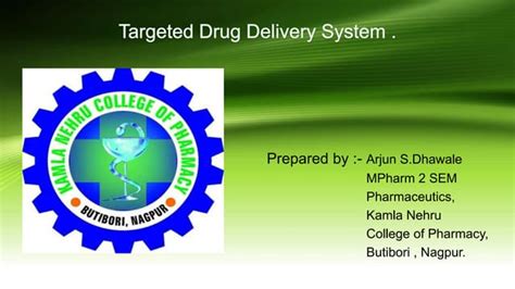 Targeted Drug Delivery Systems Ppt Ppt