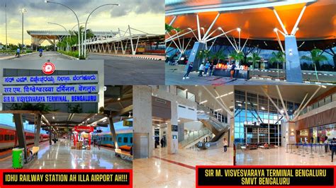 India S One And Only Airport Like Ac Railway Station Smvt Bengaluru