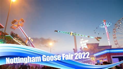 Nottingham Goose Fair 2022 YouTube