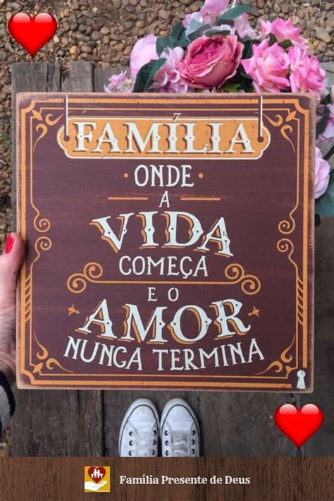 FAMÍLIA Onde a VIDA começa e o AMOR nunca termina Frases família