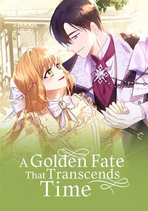 A Golden Fate That Transcends Time Read Free Manga Online At Bato To