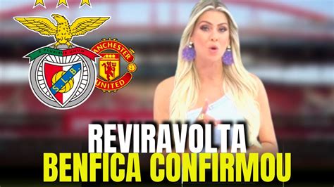 ANÚNCIO OFICIAL BENFICA CONFIRMOU ULTIMAS NOTICIAS DO BENFICA YouTube