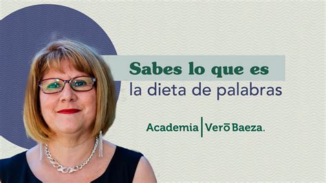 Sabes lo que es la dieta de palabra