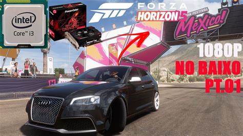 Forza Horizon Na Rx Gb Vram I Ghz Gb Ram Youtube