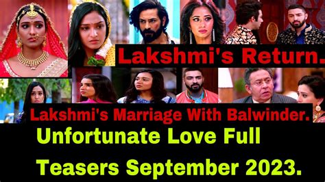 Unfortunate Love Teasers For September 2023 Lakshmis Marriage With