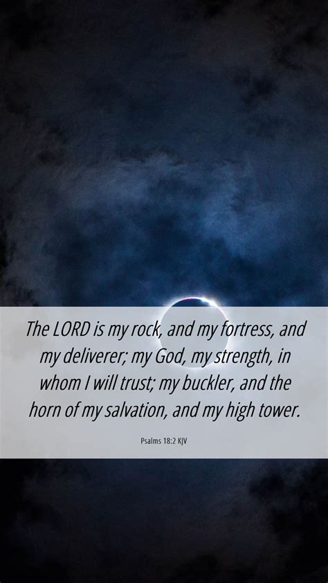 Psalms Kjv Mobile Phone Wallpaper The Lord Is My Rock And My