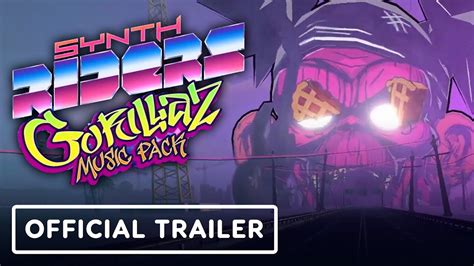 Synth Riders Official Gorillaz Music Pack Launch Trailer Youtube