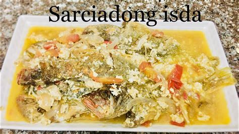 Sarciadong Isda Fish Sarciado Youtube