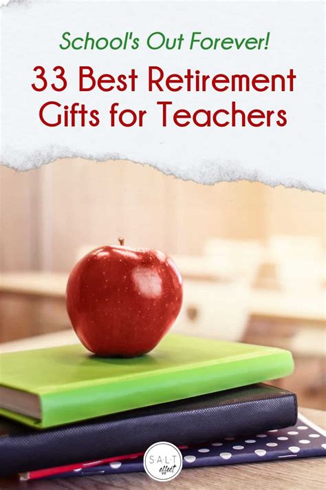 33 Best Retirement Gifts For Teachers SALT Effect 2023