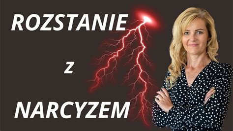 Rozstanie Z Osobą Narcystyczną Czego Możesz Się Spodziewać Youtube