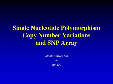 Ppt Single Nucleotide Polymorphism Copy Number Variations And Snp