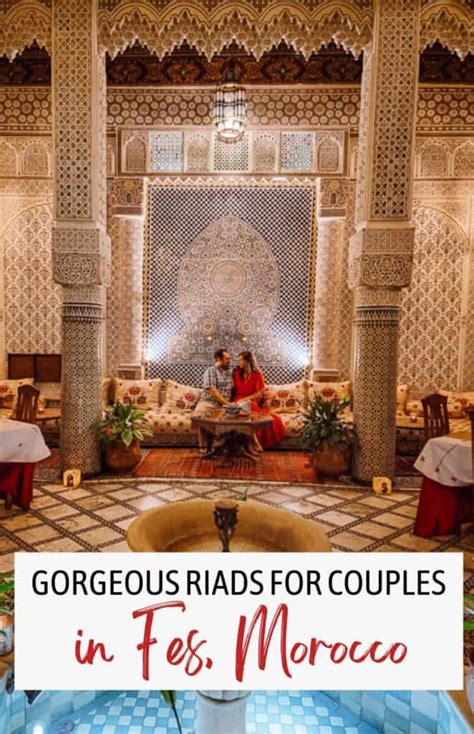 Most Beautiful Riads In Fes Morocco For Couples Where To Stay In Fes