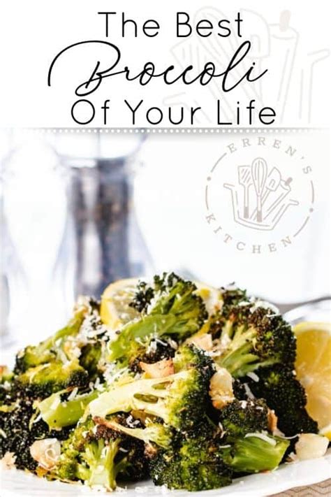 Seriously The Best Broccoli Of Your Life Errens Kitchen