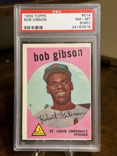 1959 Topps Bob Gibson RC PSA 8 MC EBay