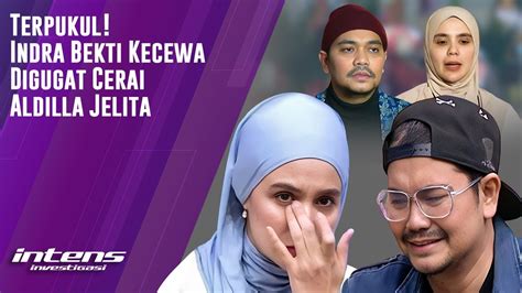 Indra Bekti Terguncang Digugat Cerai Aldilla Jelita Intens