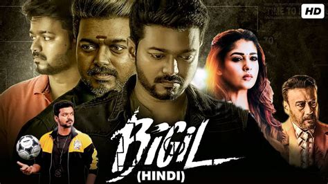 Bigil Full Movie In Hindi Dubbed Thalapathy Vijay Nayanthara Atlee