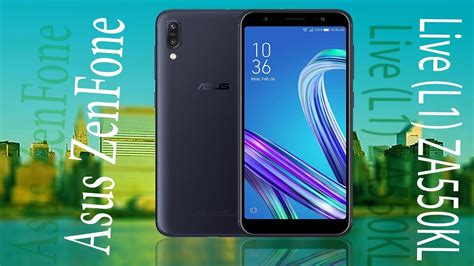 Asus Zenfone Live L1 ZA550KL Best Smartphones Full Specification