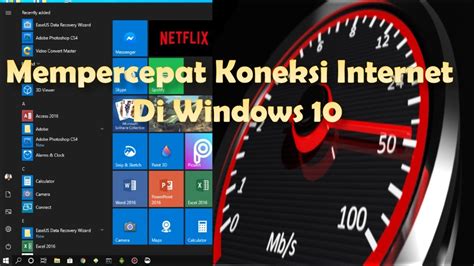 Cara Mempercepat Koneksi Internet Di Windows 10 YouTube