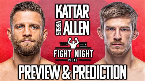 Ufc Fight Night Calvin Kattar Vs Arnold Allen Preview Prediction