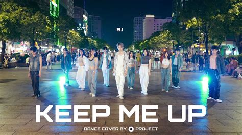 LB KPOP in PUBLIC B I 비아이 Keep me up DANCE COVER LB Project