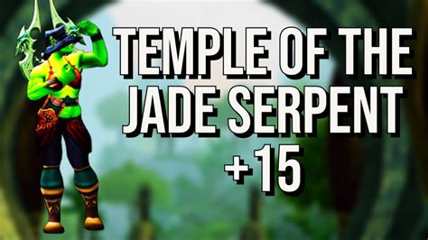 Dragonflight Mythic Temple Of The Jade Serpent 15 Destruction