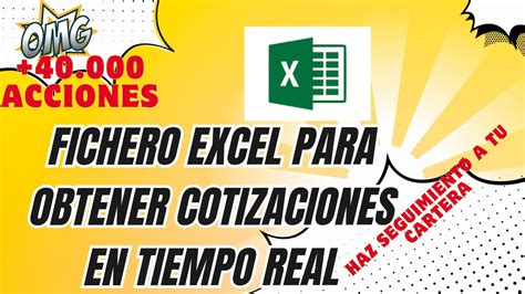 Excel Para Obtener Las Cotizaciones En Tiempo Real Y Hacer Seguimiento