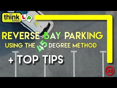 Reverse Bay Parking Manoeuvre Using The 45 Degree Method From Think