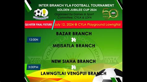 LTI VENGPUI Vs NEW SIAHA QUARTER FINAL Inter Branch YLA Golden Jubilee