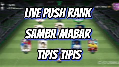 LIVE PUSH RANK SAMBIL MABAR SANTAI DI MALAM HARII FC MOBILE