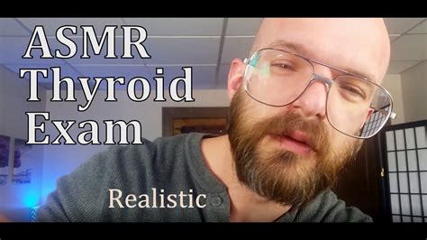 😷 Medical [asmr] Realistic Thyroid Examination Soft Spoken Male