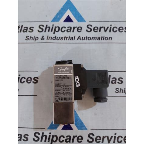 DANFOSS MBS 5150 PRESSURE TRANSMITTER 060N1115 Atlas Shipcare Services