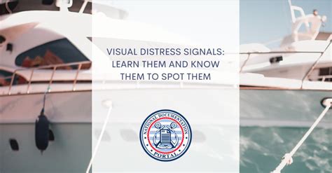 Visual Distress Signals Learn Them And Know Them To Spot Them