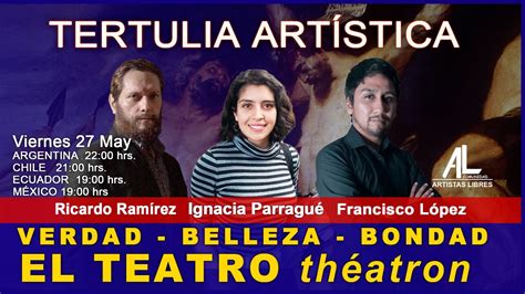 Tertulia Art Stica El Teatro Th Atron Youtube