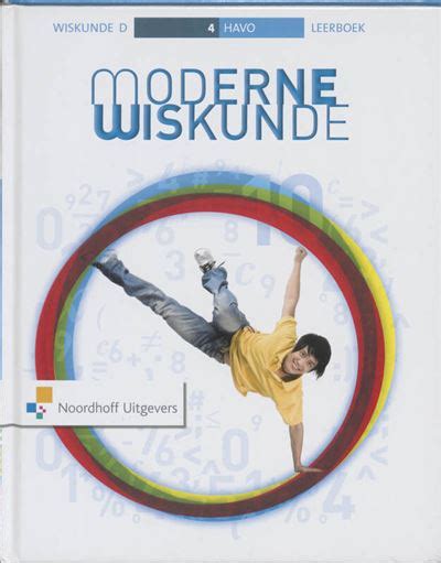 Moderne Wiskunde 4 havo D Leerboek cartonné Achat Livre fnac