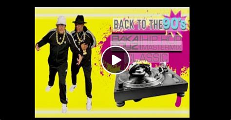 The Baka Boyz Back To The 90 S Hip Hop Mastermix Classic NSFW By