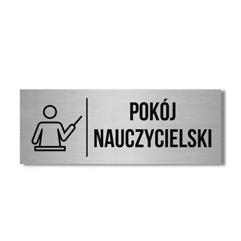 Tabliczka Szyld Pok J Nauczycielski Uv Aluminium Napis Piktogram Do