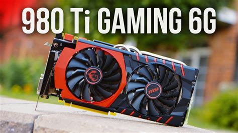 MSI GTX 980 Ti Gaming 6G Performance Review Best 980 Ti Yet YouTube