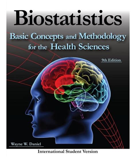 Biostatistics A Foundation For Analysis In The Health Sciences NHBS