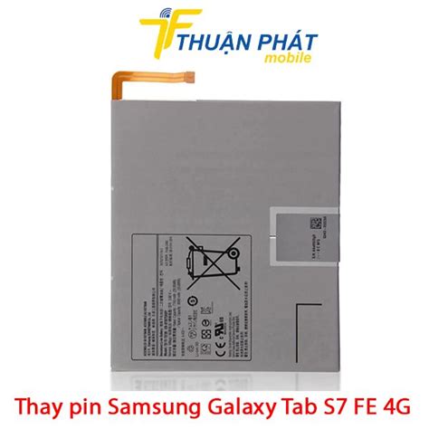 Thay pin Samsung Galaxy Tab S7 FE 4G chính hãng giá siêu rẻ