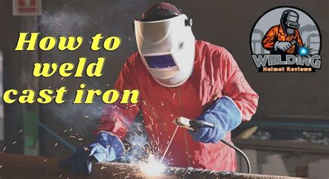 How To Weld Cast Iron Complete Welding Guide