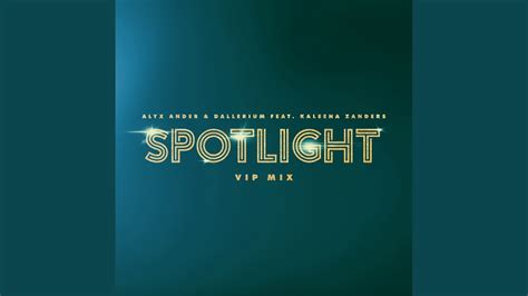 Spotlight Feat Kaleena Zanders Vip Mix Extended Mix Youtube Music