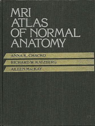 Mri Atlas Of Normal Anatomy Amazon Br