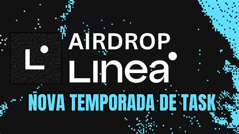 Airdrop Línea Nova Campanha de 6 Semana Ativa Linea Park Voyage