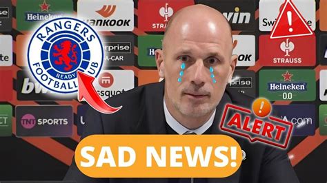 Just Announced He S Out Sad News This Afternoon Rangers Fc Youtube