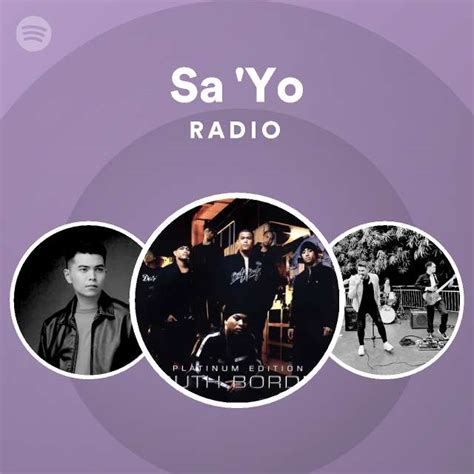 Sa Yo Radio Playlist By Spotify Spotify