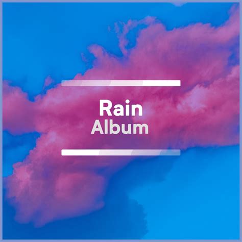 Isolated Rain And Water Album Album De Relaxing Rain Sounds Spotify