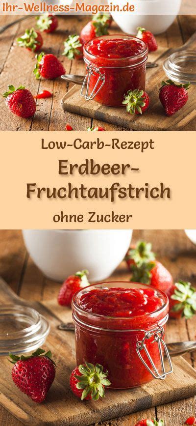 Low Carb Erdbeer Marmelade Fruchtaufstrich Rezept Ohne Zucker