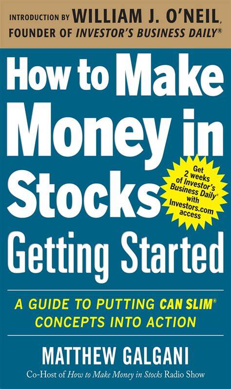 How To Make Money In Stocks Getting Started A Guide To Putting Can Slim Concepts Into Action