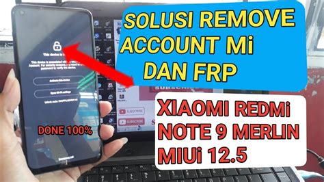 Cara Mengatasi Xiaomi Redmi Note 9 MERLIN Terkunci Akun Mi Dan Akun